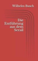 Die Entf hrung aus dem Serail