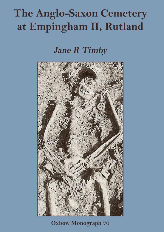 The Anglo-Saxon Cemetery at Empingham II, Rutland - cover