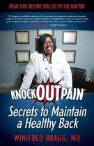 KnockOutPain(R) Secrets to Maintain a Healthy Back