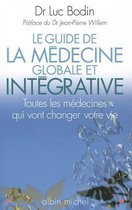 Sante- Guide de La Medecine Globale Et Integrative (Le)