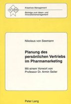 Planung Des Persoenlichen Vertriebs Im Pharmamarketing