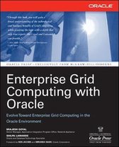 Enterprise Grid Computing with Oracle