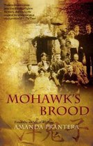 Mohawk's Brood
