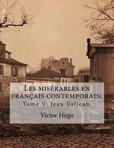 Les Mis rables En Fran ais Contemporain.