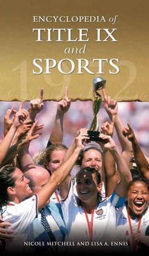 Encyclopedia of Title IX and Sports - cover