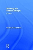 Working the Federal Budget