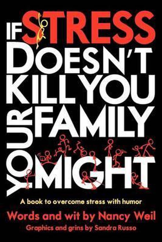 If Stress Doesn't Kill You, Your Family Might - cover
