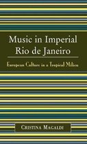 Music in Imperial Rio de Janeiro