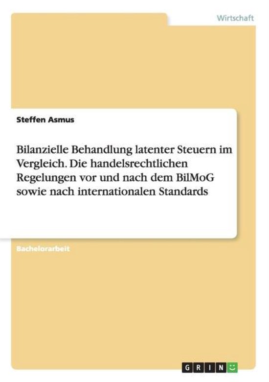 Bilanzielle Behandlung latenter Steuern im Vergleich. Die ...
