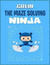 Gavin the Maze Solving Ninja