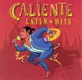 Caliente Latin Hits
