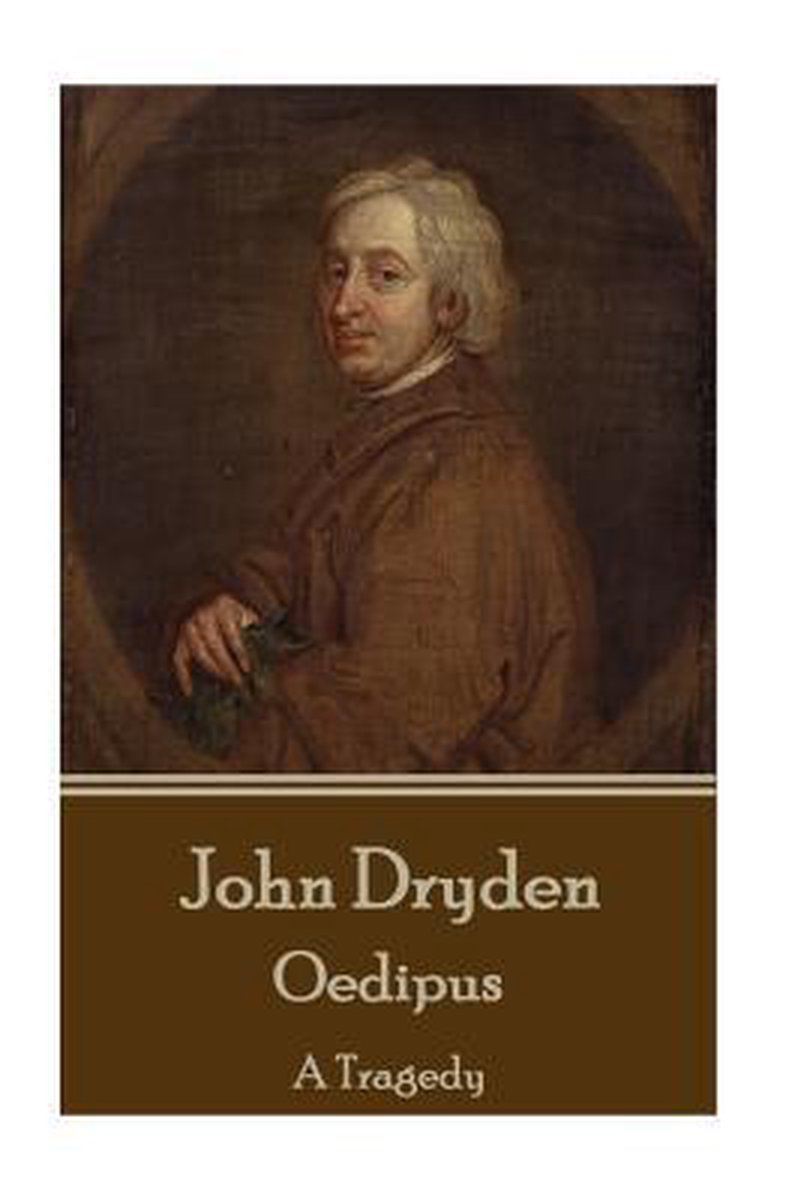 John Dryden - Oedipus - John Dryden