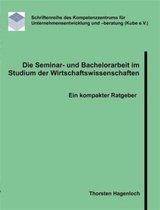 Die Seminar- und Bachelorarbeit im Studium der Wirtschaftswissenschaften