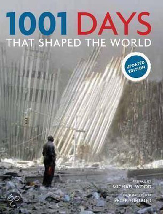 ISBN 1001 Days That Shaped the World, Anglais, Couverture rigide, 960 pages