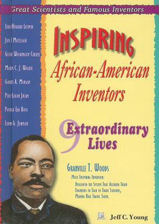 Inspiring AfricanAmerican Inventors 9781598450804 Jeff C. Young
