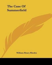 The Case Of Summerfield