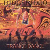 Didgeridoo Trance Dance