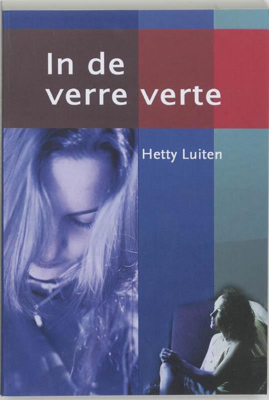 Cover van het boek 'In de verre verte' van Hetty Luiten