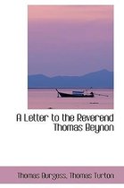 A Letter to the Reverend Thomas Beynon