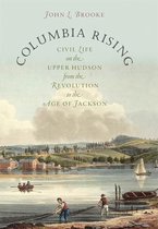 Published by the Omohundro Institute of Early American History and Culture and the University of North Carolina Press - Columbia Rising