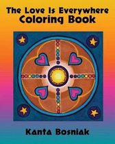 The Love Is Everywhere Coloring Book