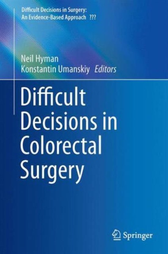 Difficult Decisions in Colorectal Surgery - cover