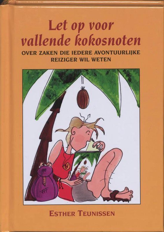 Cover van het boek 'Let op voor vallende kokosnoten' van Esther Teunissen