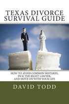 Texas Divorce Survival Guide