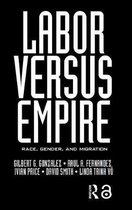 Labor Versus Empire