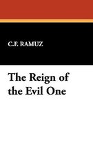 The Reign of the Evil One