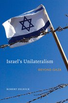 Israel's Unilateralism