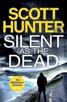 DCI Brendan Moran- Silent as the Dead