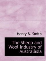 The Sheep and Wool Industry of Australasia