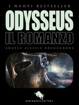 I Nuovi Bestseller DAE 3 - ODYSSEUS. Il Romanzo