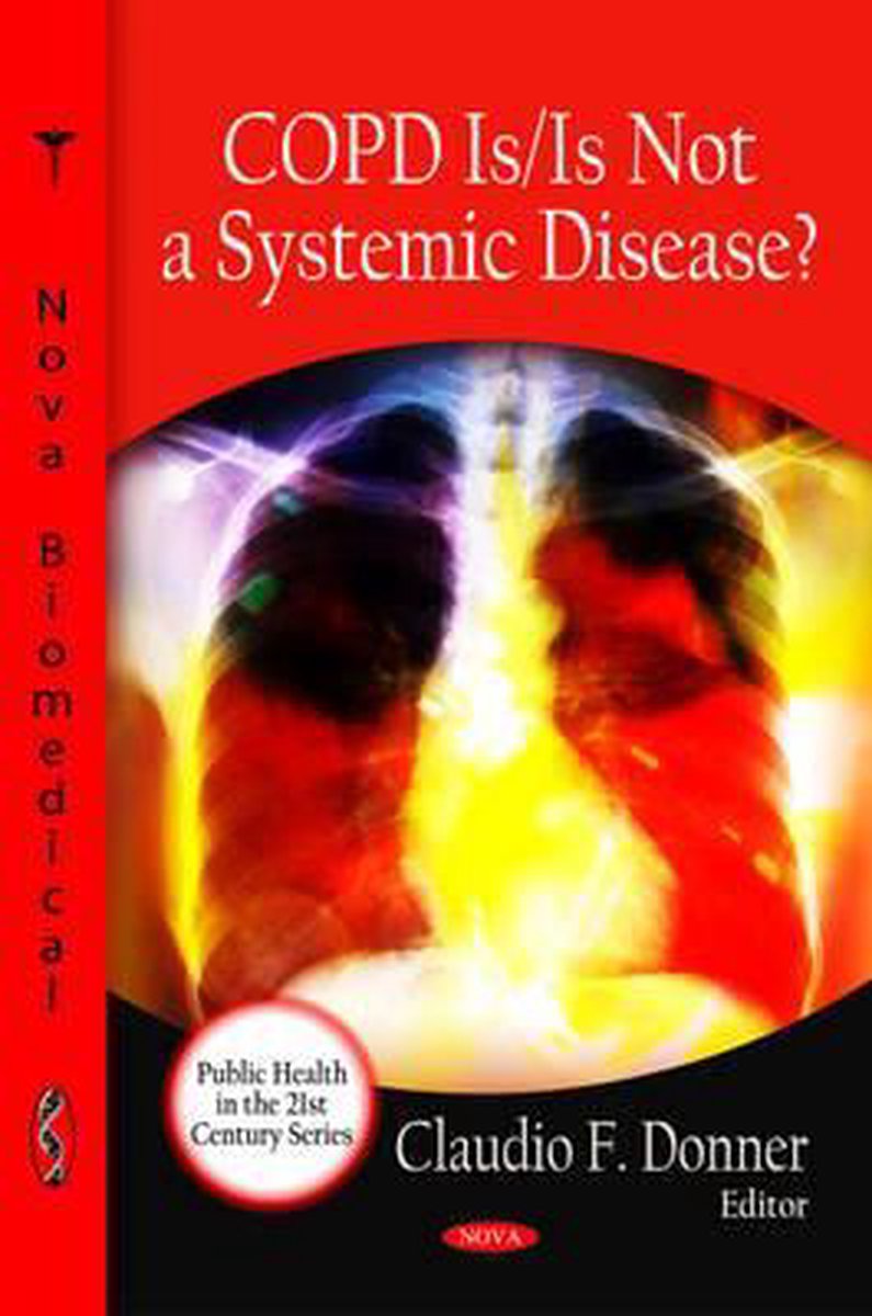 COPD is / is Not a Systemic Disease? - Nova Science Publishers Inc
