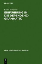 Reihe Germanistische Linguistik- Einführung in Die Dependenzgrammatik