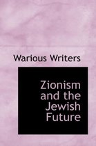 Zionism and the Jewish Future