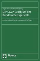 Der CGZP-Beschluss des Bundesarbeitsgerichts