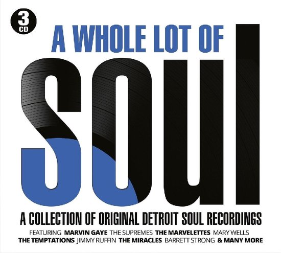 A Whole Lot Of Soul
