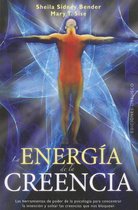 La energia de la creencia / The Energy of Belief