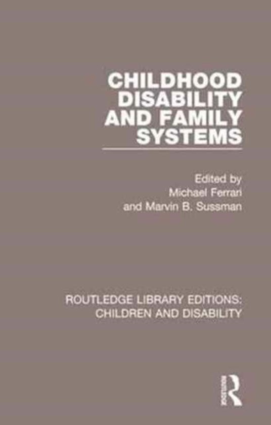 Routledge Library Editions: Children and Disability- Childho ... - cover