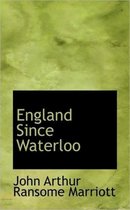 England Since Waterloo