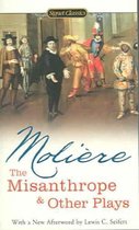 The Misanthrope And Other Plays