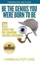 Be The Genius You Were Born To Be