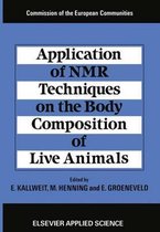 Application of Nuclear Magnetic Resonance Techniques on the Body Composition of Live Animals