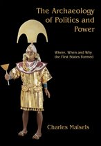 The Archaeology of Politics and Power