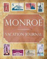 Monroe Vacation Journal