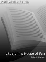 Littlejohn's House of Fun
