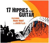 17 Hippies - Play Guitar (CD)