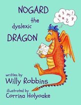 Nogard the Dyslexic Dragon